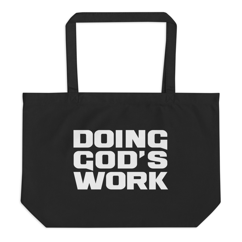 Image of DOING GOD'S WORK - Large Black Eco Tote bag (One size)