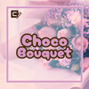 ChocoBouquet - Support the show!
