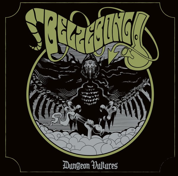 BELZEBONG - Dungeon Vultures LP 