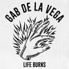 Gab De La Vega - Life Burns 12" LP