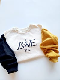 Image 1 of I love you sweatshirt