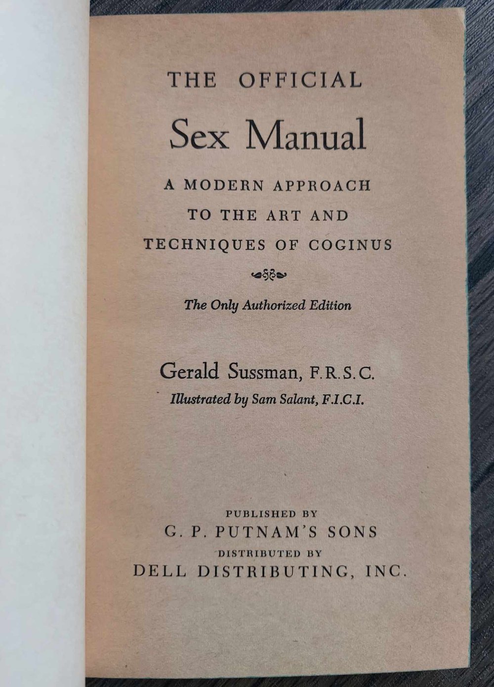 The Official Sex Manual: A Modern Approach to the Art and Techniques of Coginus, by Gerald Sussman