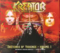 Image 1 of KREATOR - SKETCHES OF VIOLENCE - VOLUME 1 (DEMOS & REHEARSALS - 1983 TO 2008)