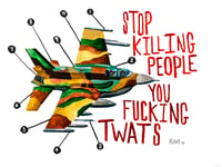 STOP KILLING PEOPLE (CHARITY PRINT)