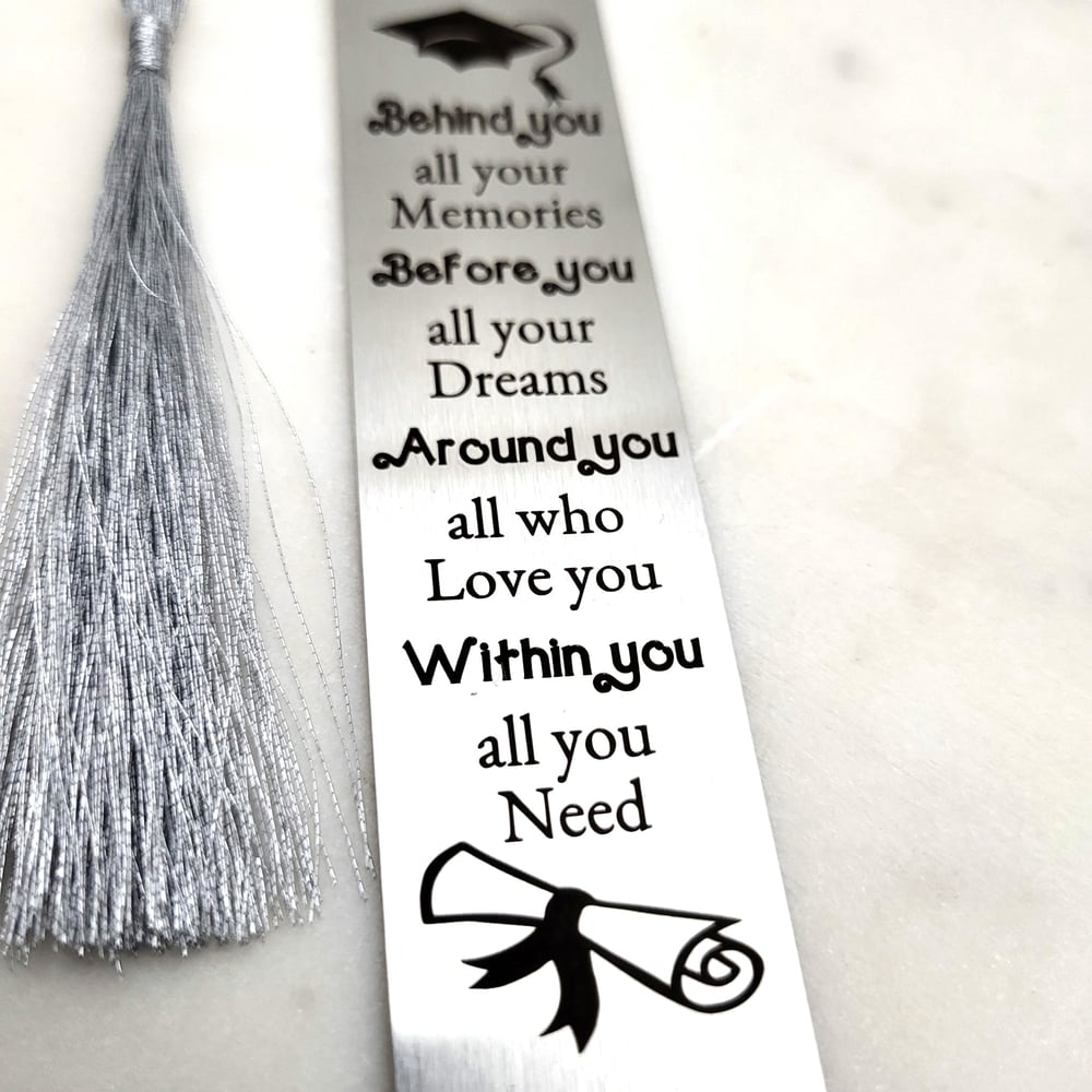 Image of Behind you all your memories, Before you all your Dreams Inspiring Bookmark - Steel Silver with Tass