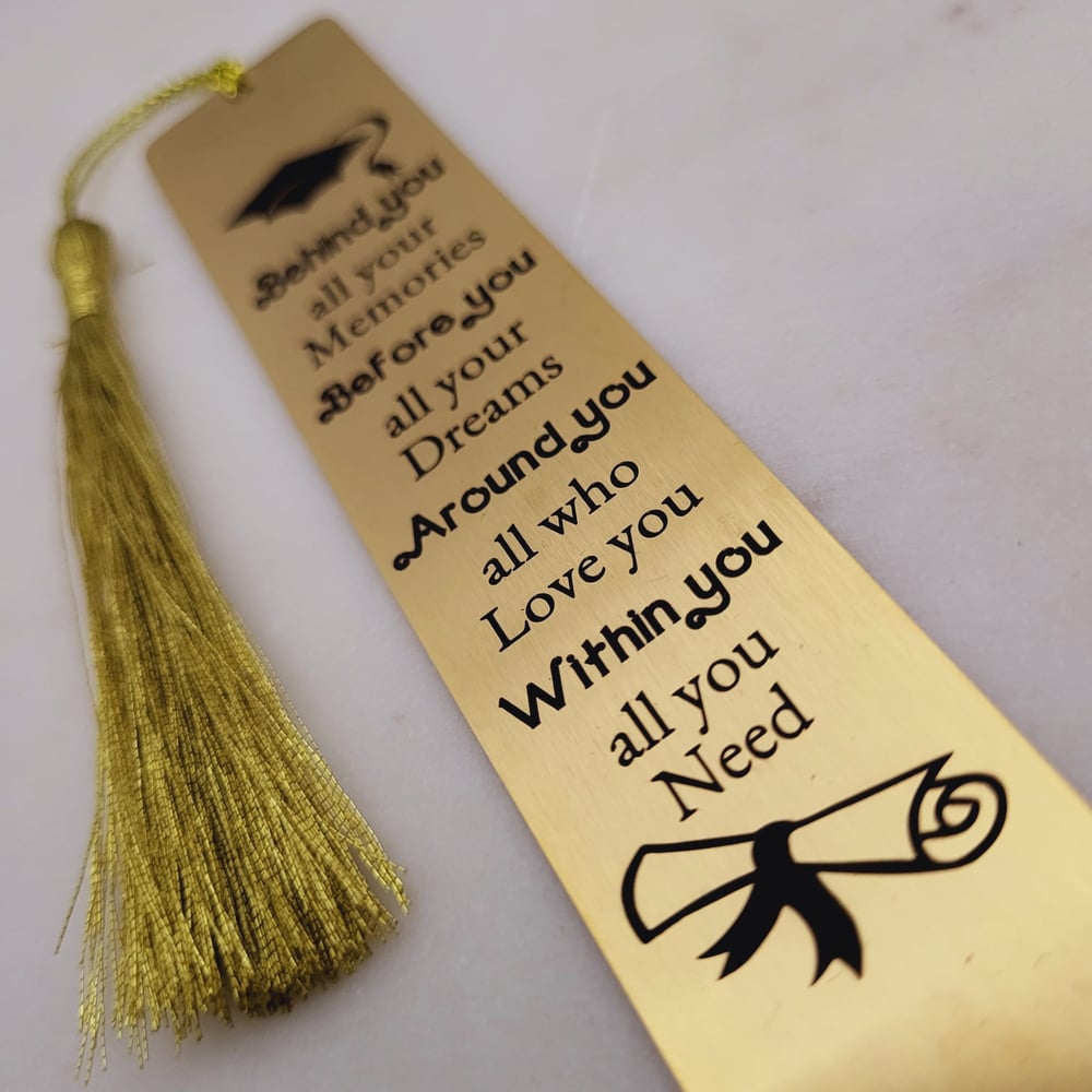 Image of Behind you all your memories, Before you all your Dreams Inspiring Bookmark - Gold Tone with Tassel