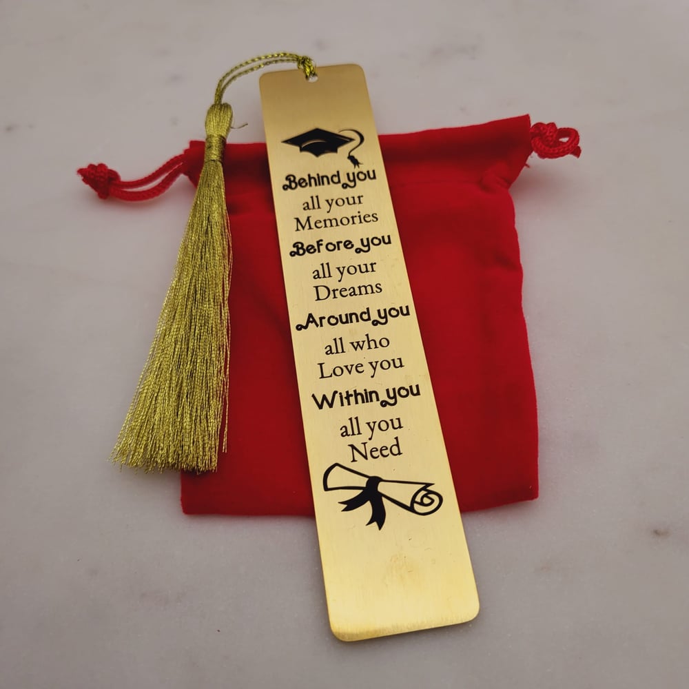 Image of Behind you all your memories, Before you all your Dreams Inspiring Bookmark - Gold Tone with Tassel