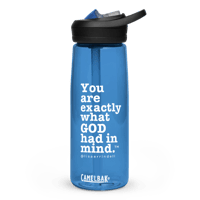 Image of "You Are Exactly What GOD Had In Mind" Sports Water Bottle