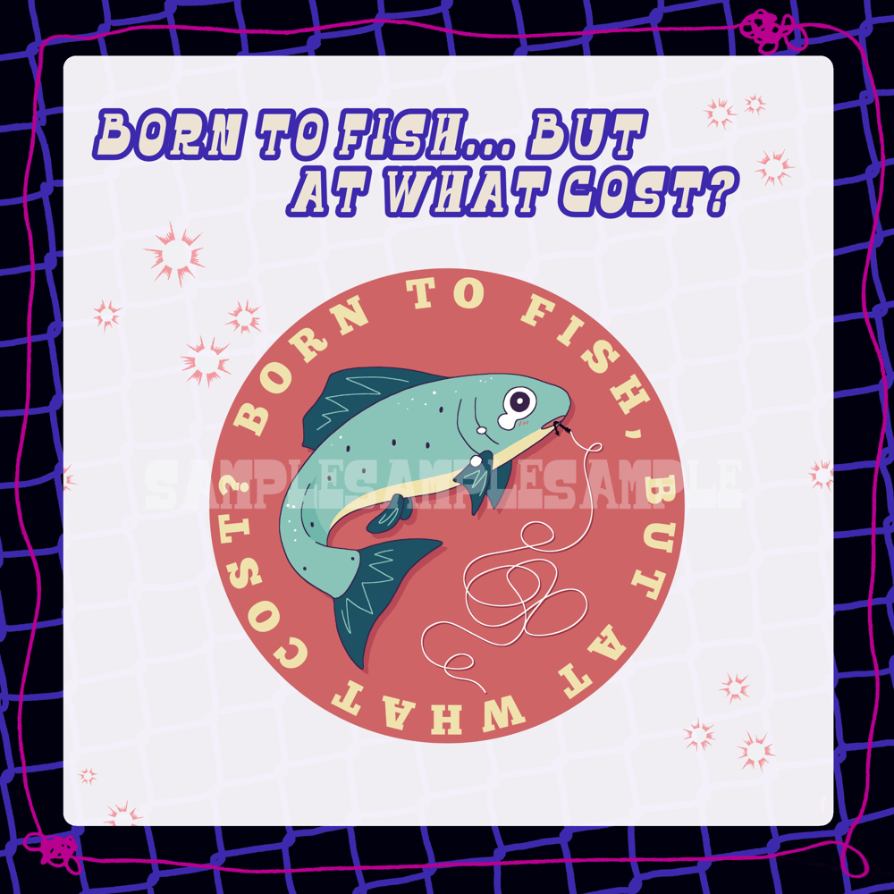 2.5” Born to Fish, But at What Cost Sticker