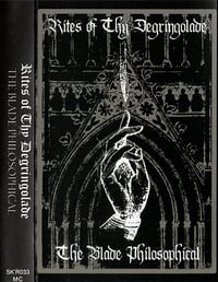 Image 1 of Rites of thy Degringolade-The Blade Philosophical MC