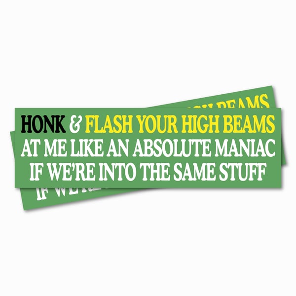 Image of Honk and Flash bumper sticker (2 pack, ships free)