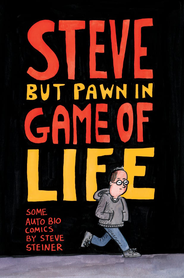 Steve But Pawn in Game of Life