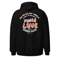 Image 2 of Power, Love & a Sound Mind Unisex Hoodie