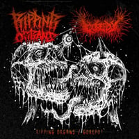 Gorepot/ ripping orgasns-split cd