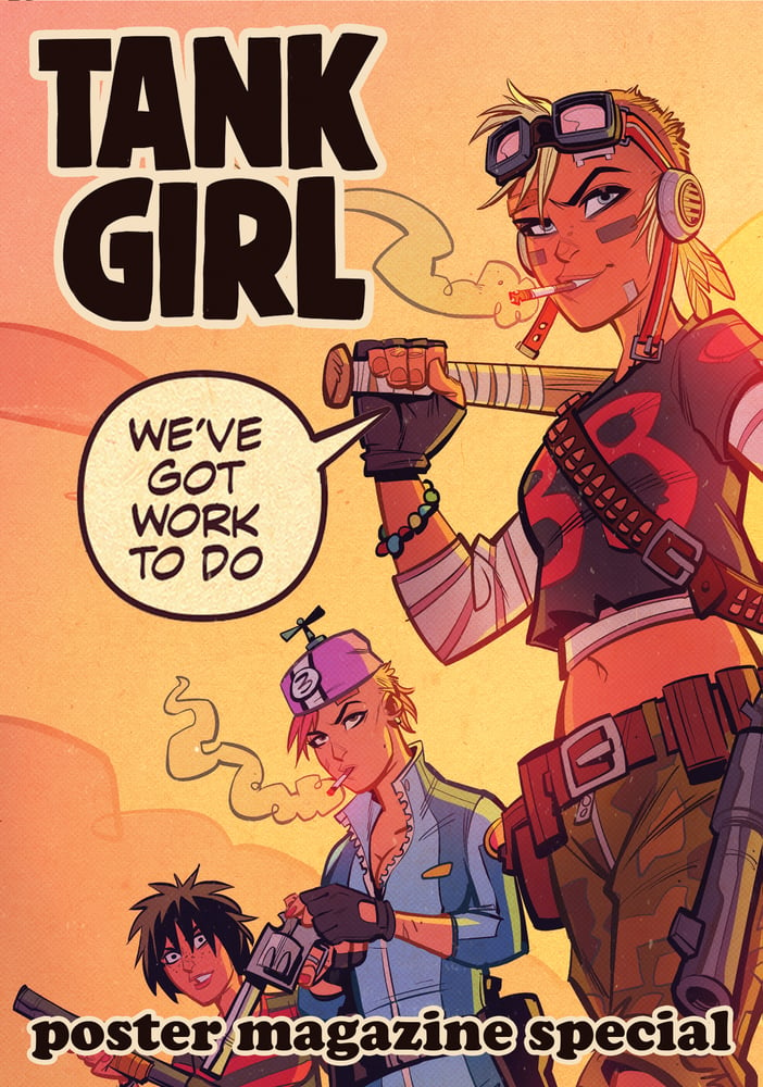 Image of "We've Got Work To Do" Tank Girl Poster Magazine Special