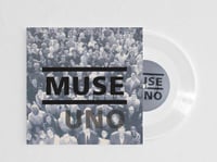 Image of Muse:Uno - Uno (Alternative Version) / Agitated - Double Sided Clear 7"