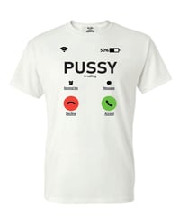 Image 2 of Pusse' Calling T-Shirt