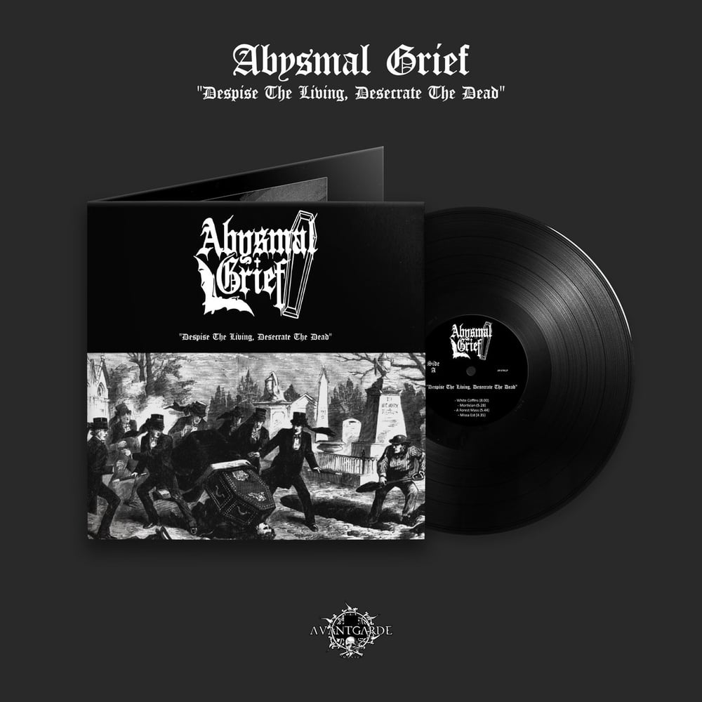 ABYSMAL GRIEF - Despise the living, desecrate the dead - Lp