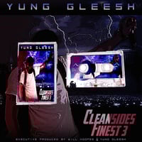 Yung Gleesh - Cleansides Finest 3 Cassette Tape