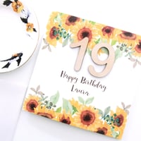 Image 3 of 19th Birthday Card. Personalised 19 Birthday Card. Sunflowers.