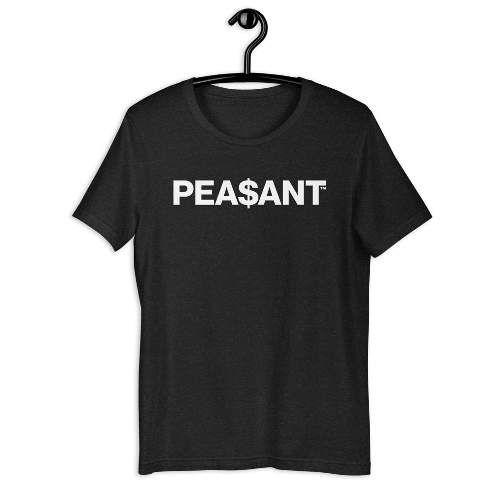 PEA$ANT™ | Unisex t-shirt