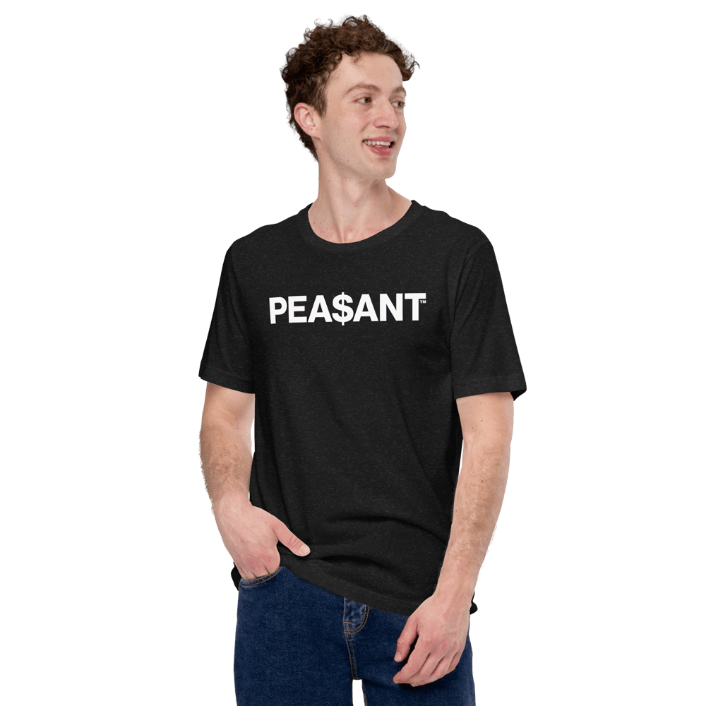 PEA$ANT™ | Unisex t-shirt