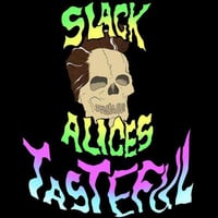 Slack Alice’s Tasteful Numbered 7”