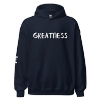 Image 5 of I Can I Am "Greatness" Unisex Hoodie