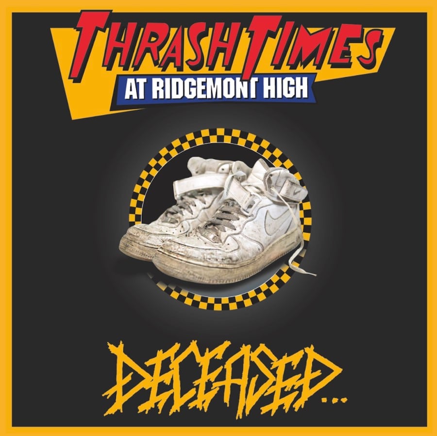 DECEASED - THRASH TIMES AT RIDGEMONT HIGH CD