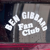 Image 1 of Vinyl Decal Sticker- Ben Gibbard Fan Club