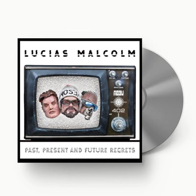 Image of LUCIAS MALCOLM - PAST, PRESENT AND FUTURE REGRETS CD