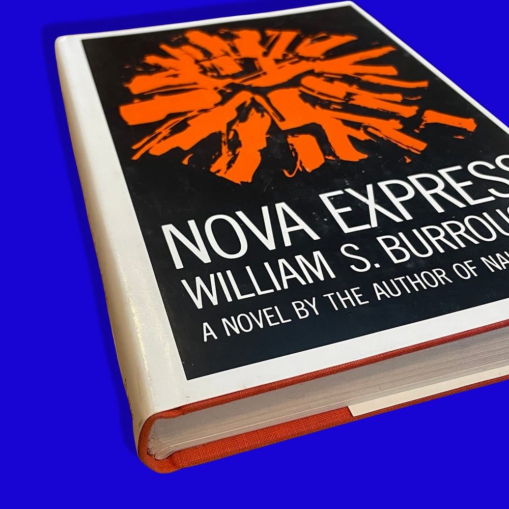 BK: Nova Express - William S. Burroughs HB 1st Edition 1st Printing HB Grove Press