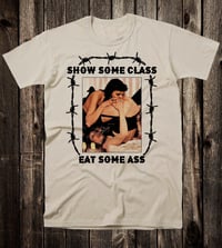 Image 3 of Show Some Class Tee