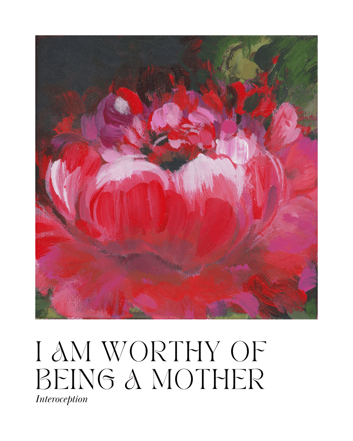 Image of I AM WORTHY OF BEING A MOTHER PRINT