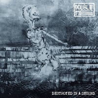 Double Me - “Destroyed In A Second” 12” (Italian Import)