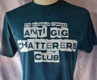 Anti Gig Chatterers Tay-shirt