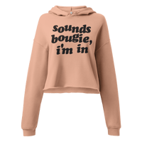 Image 3 of Sounds Bougie Crop Hoodie