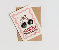 Image 2 of Lucky To Have Found You Card