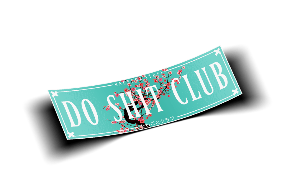 Image of Do Shit Club