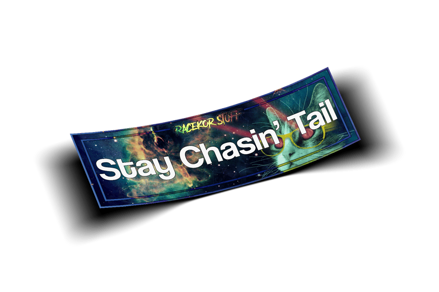 Image of Stay Chasin' Tail V2