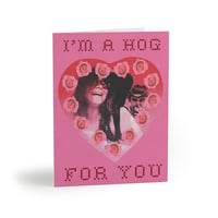 I’m A Hog For You Valentine