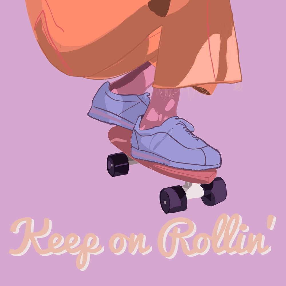 Image of Keep on Rollin'