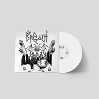 Image 2 of THE BREATH - 道​理​な​き​憎​悪 Reasonless Hate 7" 