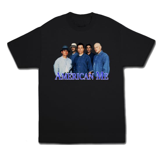 Image of American Me Shirt