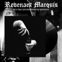Revenant Marquis - All the Pleasures of Heaven LP 