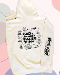 God Is Much Bigger Hooded Sweatshirt