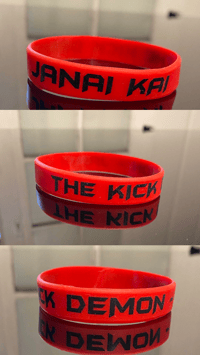 "The Kick Demon Janai Kai" Wristband
