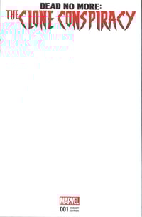 Image 1 of Spider-Man Dead No More: The Clone Conspiracy #1 Blank Variant