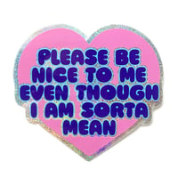 Image 1 of Please Be Nice To Me Glitter Sticker