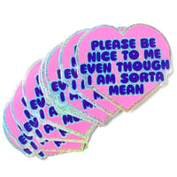 Image 3 of Please Be Nice To Me Glitter Sticker